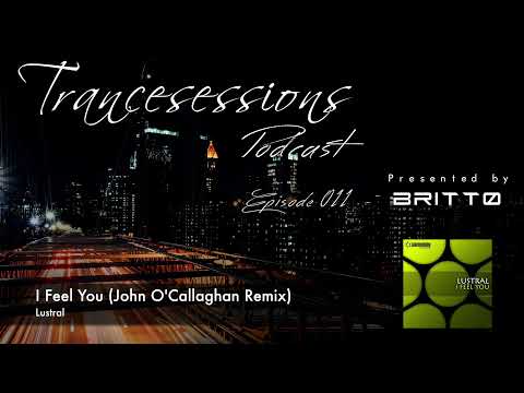 4. Lustral - I Feel You (John O'Callaghan Remix)