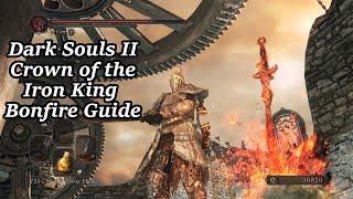 Crown of the Old Iron King - All Bonfire Locations | Dark Souls II