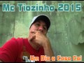 Mc Tiozinho Um Dia A Casa Cai Utramix 1