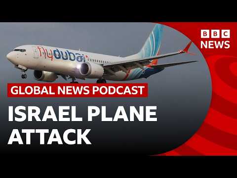 Netanyahu says pilot tried to crash Israel-bound plane and other top stories | Global News Podcast