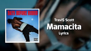 Travi$ Scott - Mamacita (Lyrics) ft. Rich Homie Quan, Young Thug