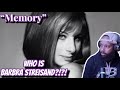 FIRST TIME HEARING | BARBRA STREISAND - "MEMORY" | REACTION