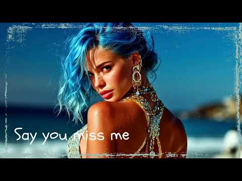 Say You Miss Me – Deep Nu-Disco | Emotional, Modern & Elegant Dance Vibes - Monika XYZ