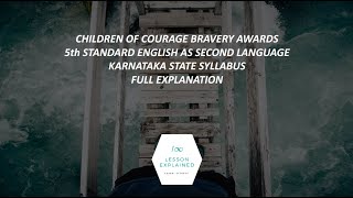 5th standard ENGLISH second language | CHILDREN OF COURAGE BRAVERY AWARDS| Karnataka State Syllabus