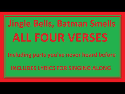 Jingle Bells, Batman Smells - Complete Version With All Four Verses - Funny Christmas Song Parody