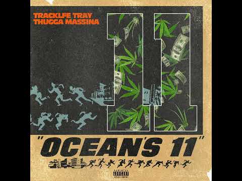 Tracklfe Tray - Oceans 11 ft. Thugga Massina (Official Audio)