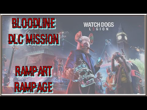 Mission Walkthrough for Bloodline DLC Mission - Rampart Rampage