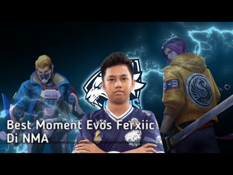 Best Moment Evos Ferxiic jungler Evos Legends Di NMA