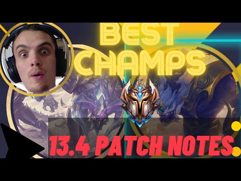 New UPDATED 13.4 PATCH NOTES | Best Champs & Nerf (LOW ELO + HIGH ELO)