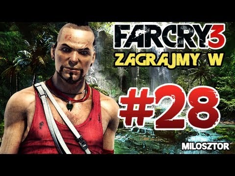 Zagrajmy w Far Cry 3 #28 - Uratujmy jeńców