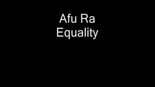 Afu-Ra - Equality