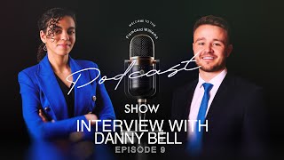 EPISODE 9 - DANNY BELL - THE FLAMBARD WILLIAMS SHOW