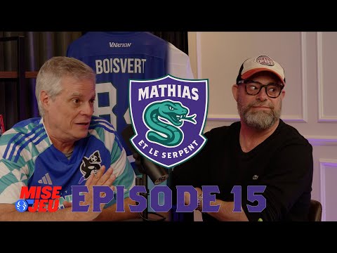Mathias et le Serpent - ÉP15 - Le Canadien impressionne le Serpent!