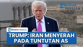 Trump Klaim Iran Telah Setujui Sebagian Tuntutan Poin AS, Singgung Rencana Ambil Minyak Teheran