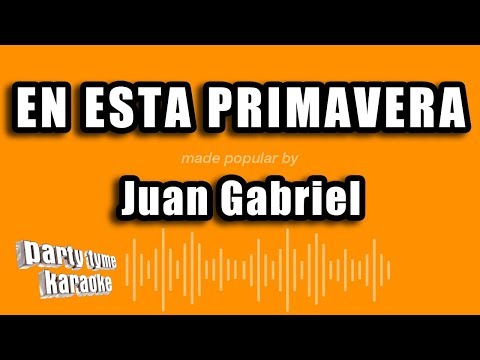 En Esta Primav - Pistas De Juan Gabriel
