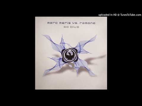 Marc Maris Vs. Ramone - So Blue (Marc Maris Clubmix) 2002