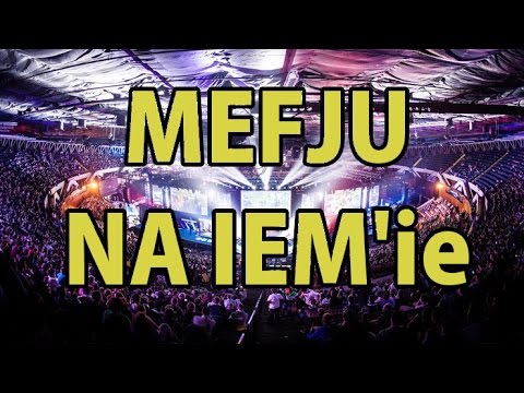 Mefju opowiada o IEM 2016 [CS:GO] - o pobycie i meczach