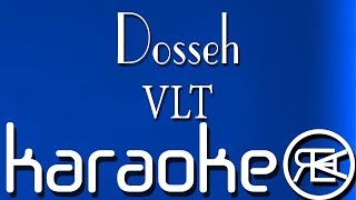 Dosseh - VLT ft. Lacrim | Karaoké Lyrics