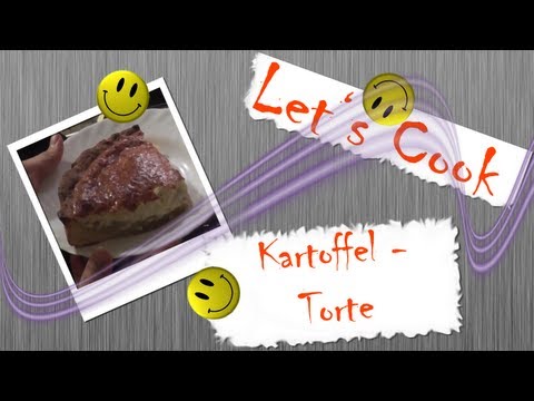Let's Cook #033 - Kartoffeltorte