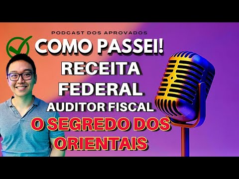 Dicas Valiosas Aprovado Auditor Receita Federal - Podcast Entrevistado: Hector Kenzo