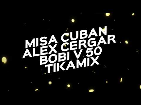 Misa Cuban Alex Bobi Drajf - TikaMix PRO
