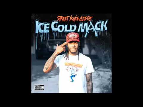 Street Knowledge - Ice Cold Mack
