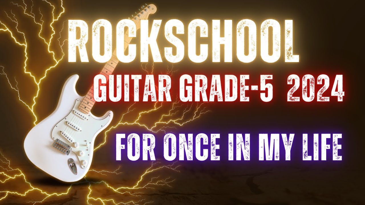 For Once in My Life RockSchool Grade 5 Guitar #guitarmusic     #music      #grades