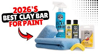 Don't Wax Before This! Best Clay Bar Kits for Smooth Paint 2026
