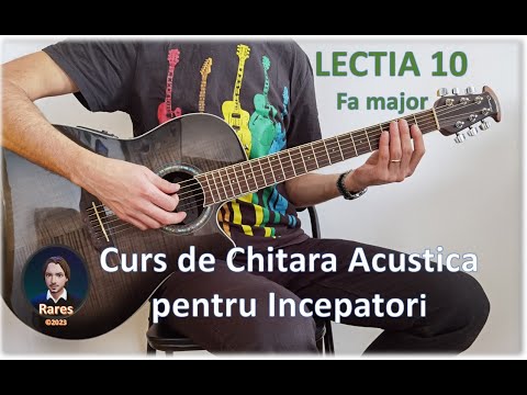Lectia 10: Fa major - Curs de Chitara Acustica pentru Incepatori