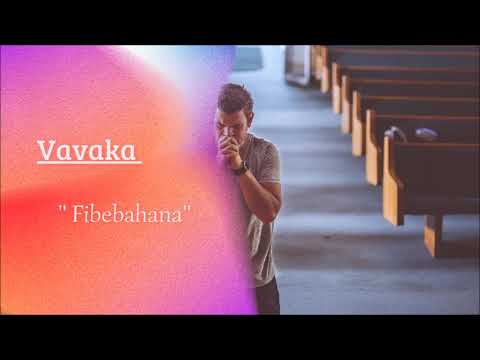 Vavaka "Fibebahana"
