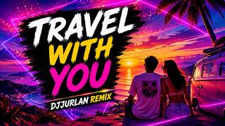 Download lagu TRAVEL WITH YOU - DJ JURLAN REMIX mp3 Download lagu TRAVEL WITH YOU - DJ JURLAN REMIX mp3