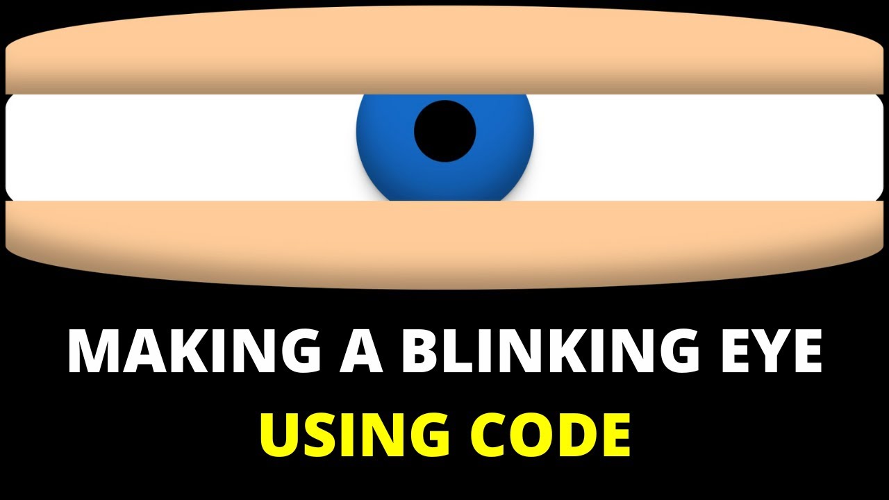 Blinking Eye Using HTML & CSS