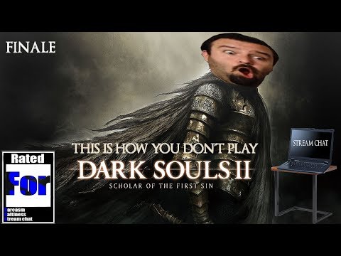 This is How You Don't Play Dark Souls II: Scholar of the First Sin #2