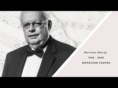 UKRAINIAN MUSIC PROJECT - MYROSLAV SKORYK | Мирослав Скорик