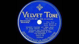 1931 Ben Selvin (as ‘Jerry Fenwyck’) - Makin&#39; Faces At The Man In The Moon (Milt Coleman, vocal)