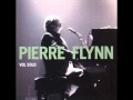 Pierre Flynn croire 