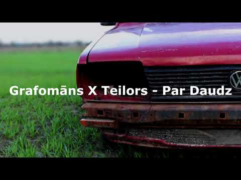 Grafomāns X Teilors - Par Daudz