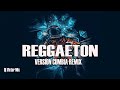 REGGAETON VERSION CUMBIA REMIX - 2022 Part 08 Dj Victor Mix
