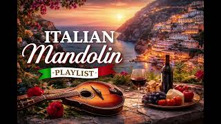Italian Music Café 🇮🇹 Mandolin Relaxing Playlist