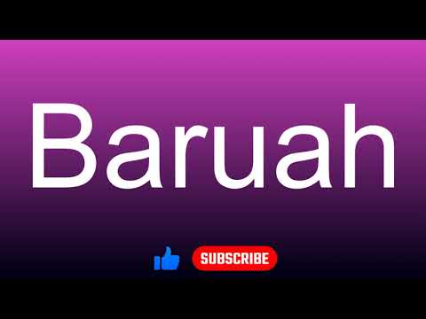 How to correctly pronounce - Baruah