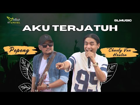 AKU TERJATUH - CHARLY VAN HOUTEN