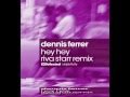 Denis Ferrer - Hey Hey [Riva Starr Rmx] - Yaser ...