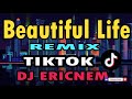 Beautiful Life  90s | DiscoBudots | Dj Ericnem