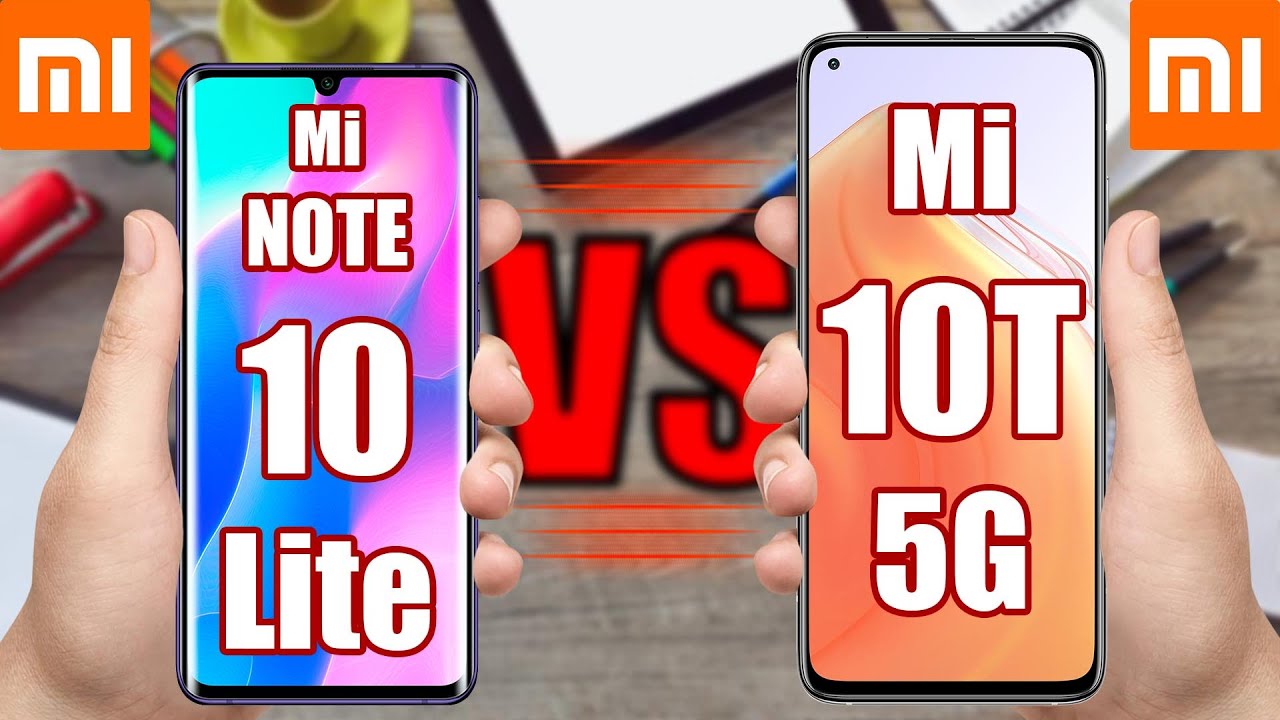Mi Note 10 Lite vs Mi 10T 5G