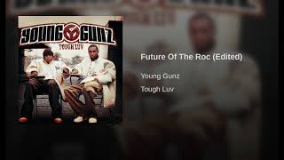 Future Of The Roc (Album Version (Edited))