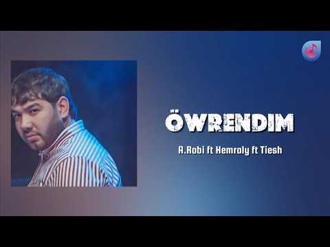 A.Robi ft Hemraly ft Tiesh - Owrendim (Lyrics Sozleri) [TmRap-HipHop]
