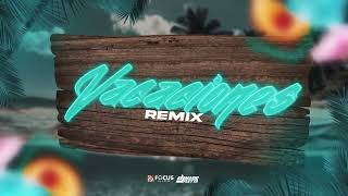 VACACIONES (Remix) 🌴 Wisin ❌ Dj Mario Fleyta