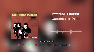Download lagu Superman Is Dead - F***In' Hero mp3