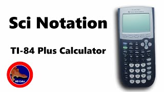 How to use Scientific Notation on the TI-84 Plus Calculator