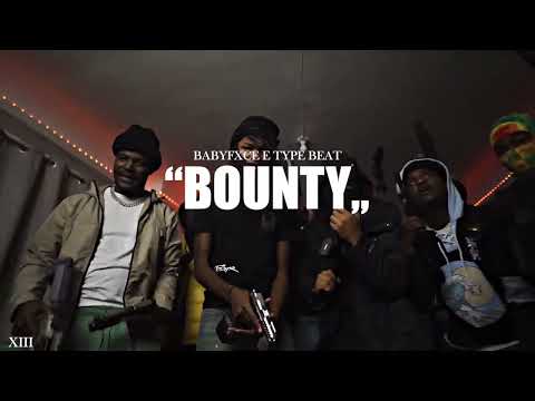 [NEW] BabyFxce E Type Beat "Bounty" (ft. Skilla Baby) | Dark Flint Type Beat | @xiiibeats